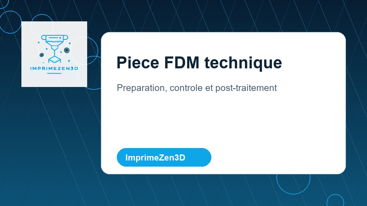 Pièces FDM sur poste de post-traitement — main-d’œuvre = poste dominant du devis.